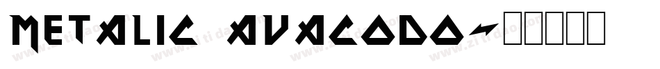 Metalic Avacodo字体转换
